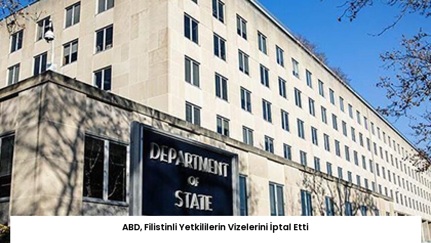 ABD, Filistinli Yetkililerin Vizelerini İptal Etti