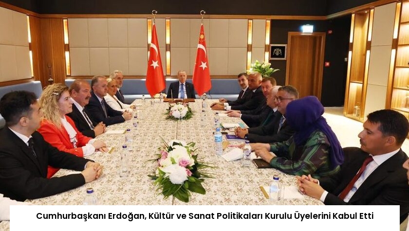 Cumhurbaşkanı Erdoğan, Kültür ve Sanat Politikaları Kurulu Üyelerini Kabul Etti