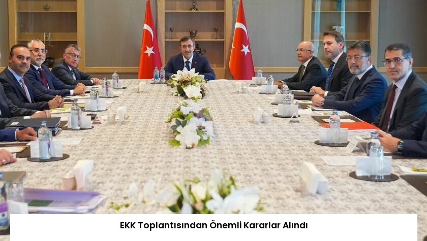EKK Toplantısından Önemli Kararlar Alındı