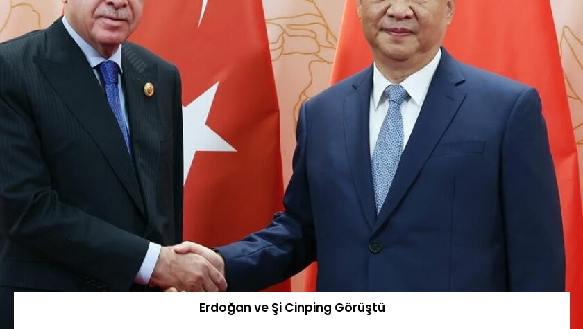 Erdoğan ve Şi Cinping Görüştü