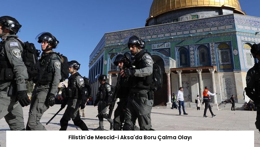 Filistin’de Mescid-i Aksa’da Boru Çalma Olayı