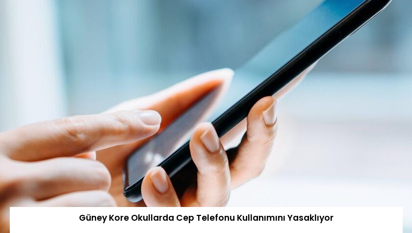 Güney Kore Okullarda Cep Telefonu Kullanımını Yasaklıyor