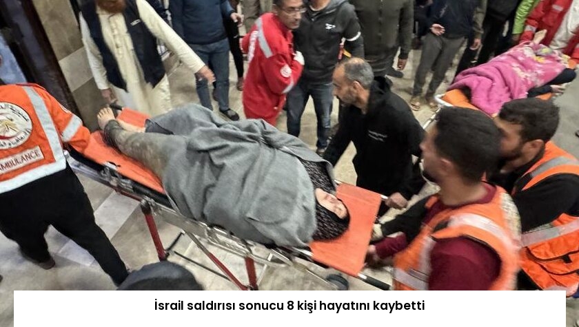 İsrail saldırısı sonucu 8 kişi hayatını kaybetti