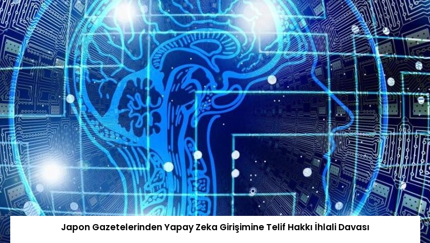 Japon Gazetelerinden Yapay Zeka Girişimine Telif Hakkı İhlali Davası
