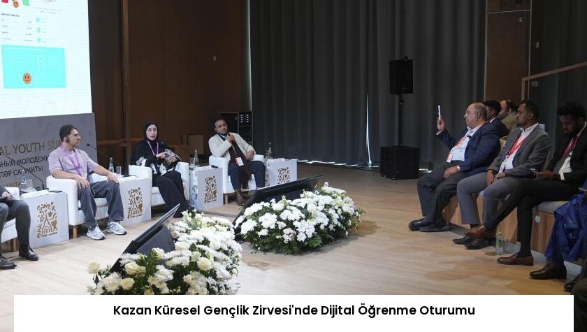 Kazan Küresel Gençlik Zirvesi’nde Dijital Öğrenme Oturumu