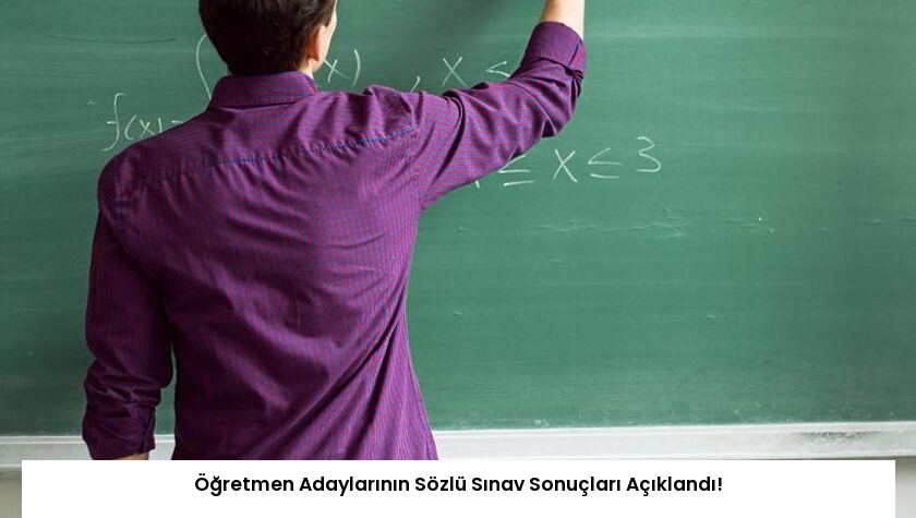 Öğretmen Adaylarının Sözlü Sınav Sonuçları Açıklandı!