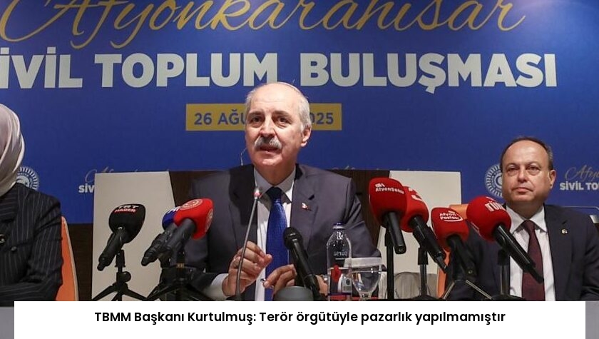 TBMM Başkanı Kurtulmuş: Terör örgütüyle pazarlık yapılmamıştır