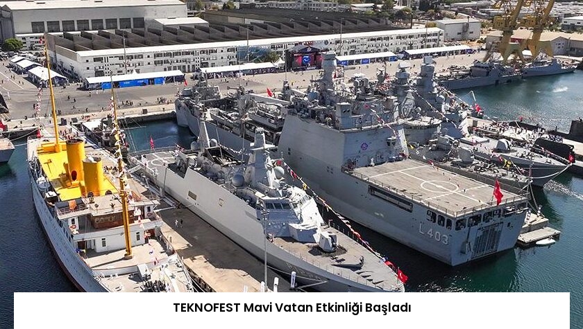 TEKNOFEST Mavi Vatan Etkinliği Başladı
