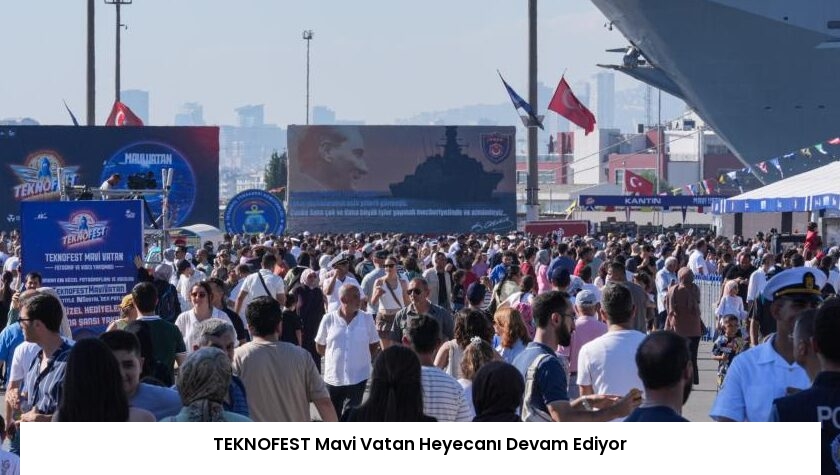 TEKNOFEST Mavi Vatan Heyecanı Devam Ediyor