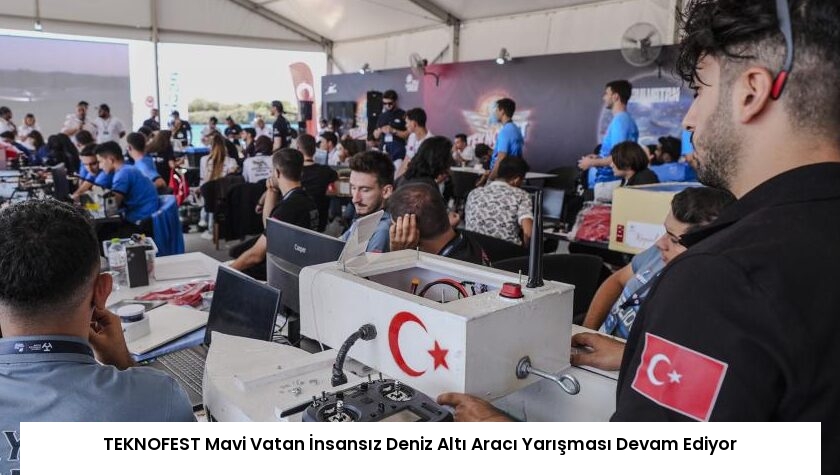 TEKNOFEST Mavi Vatan İnsansız Deniz Altı Aracı Yarışması Devam Ediyor