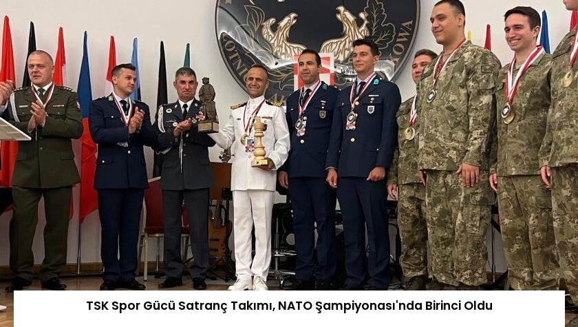 TSK Spor Gücü Satranç Takımı, NATO Şampiyonası’nda Birinci Oldu