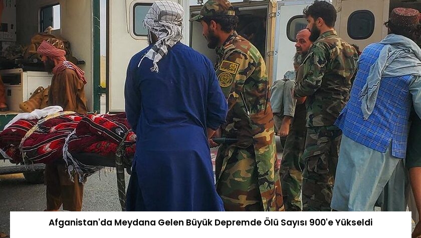 Afganistan’da Meydana Gelen Büyük Depremde Ölü Sayısı 900’e Yükseldi