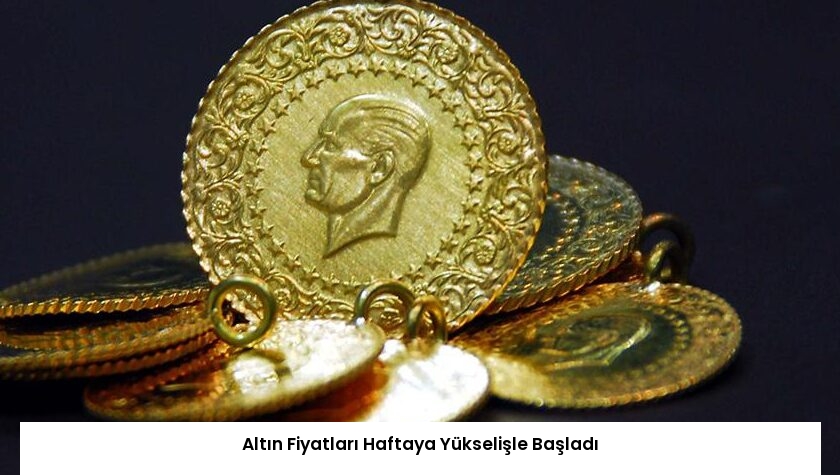 Altın Fiyatları Haftaya Yükselişle Başladı