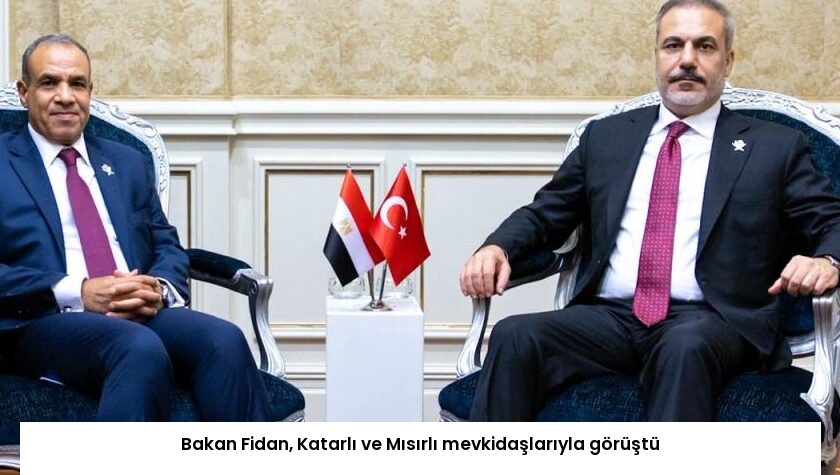 Bakan Fidan, Katarlı ve Mısırlı mevkidaşlarıyla görüştü