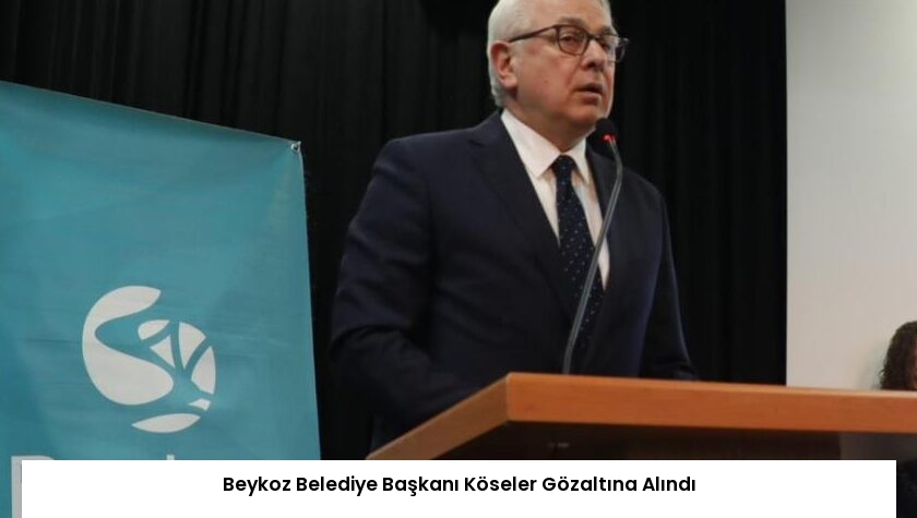 Beykoz Belediye Başkanı Köseler Gözaltına Alındı