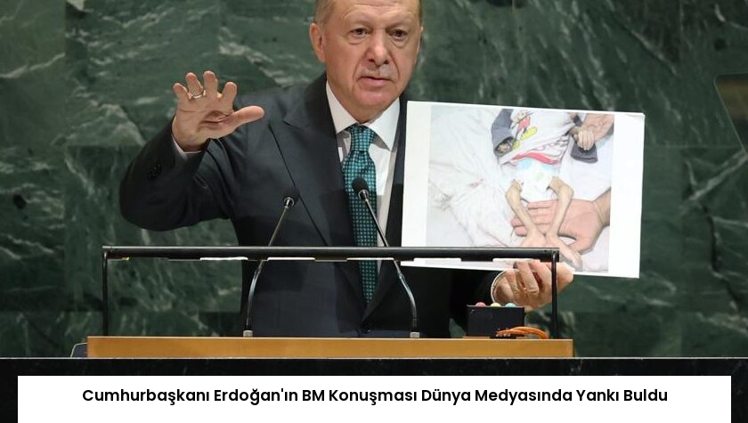 Cumhurbaşkanı Erdoğan’ın BM Konuşması Dünya Medyasında Yankı Buldu