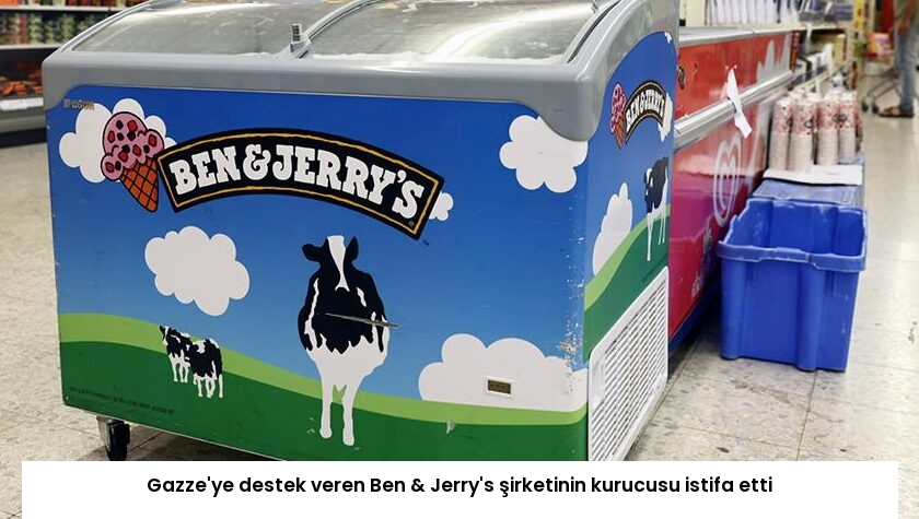 Gazze’ye destek veren Ben & Jerry’s şirketinin kurucusu istifa etti