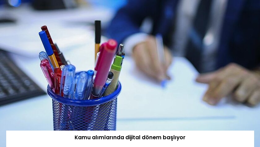 Kamu alımlarında dijital dönem başlıyor