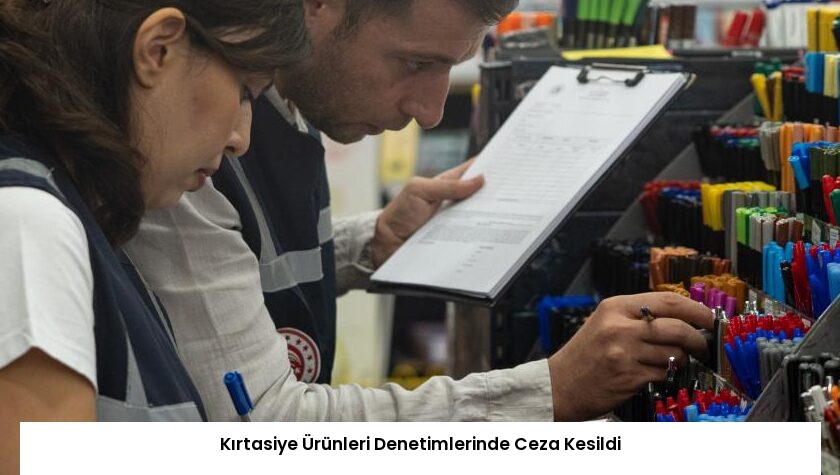 Kırtasiye Ürünleri Denetimlerinde Ceza Kesildi