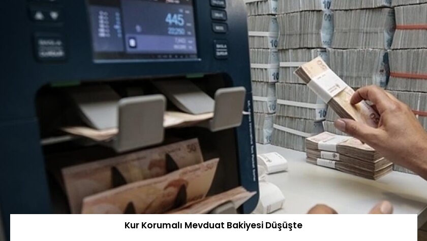 Kur Korumalı Mevduat Bakiyesi Düşüşte