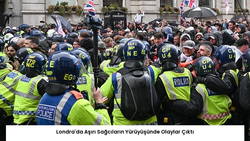Londra’da Aşırı Sağcıların Yürüyüşünde Olaylar Çıktı