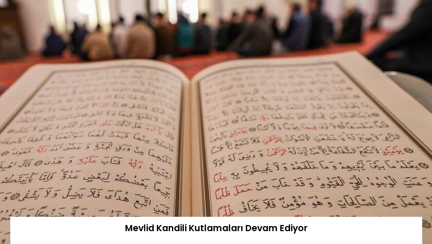 Mevlid Kandili Kutlamaları Devam Ediyor