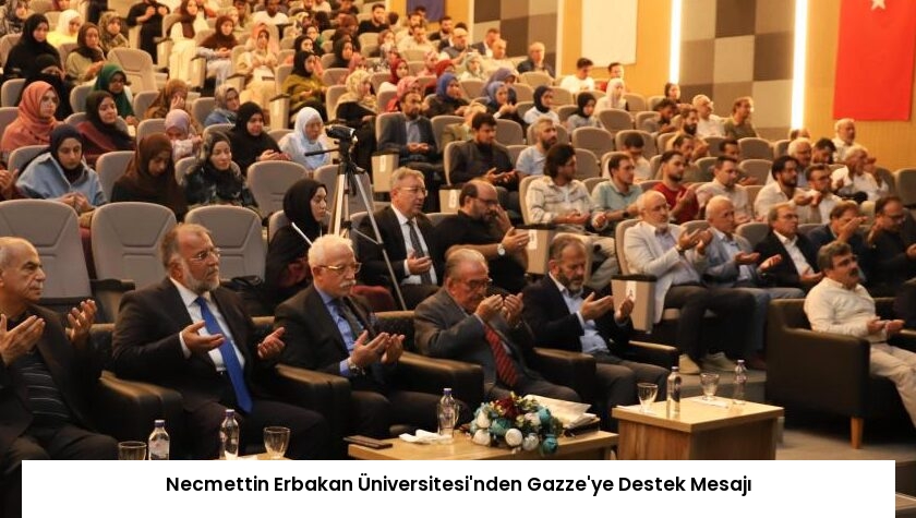 Necmettin Erbakan Üniversitesi’nden Gazze’ye Destek Mesajı