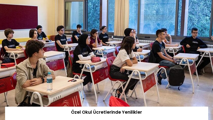 Özel Okul Ücretlerinde Yenilikler