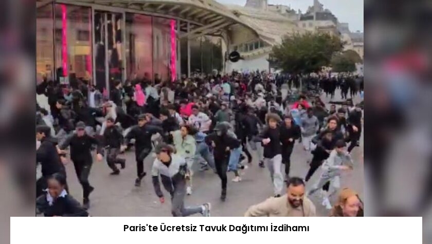 Paris’te Ücretsiz Tavuk Dağıtımı İzdihamı