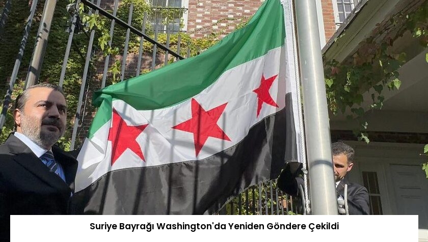 Suriye Bayrağı Washington’da Yeniden Göndere Çekildi