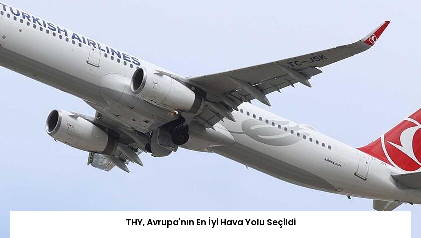 THY, Avrupa’nın En İyi Hava Yolu Seçildi