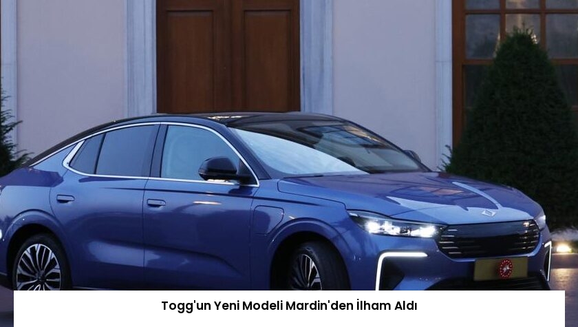 Togg’un Yeni Modeli Mardin’den İlham Aldı