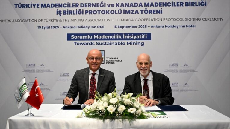 Türkiye ve Kanada Arasında Sürdürülebilir Madencilik Protokolü İmzalandı