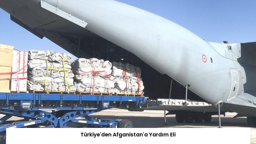 Türkiye’den Afganistan’a Yardım Eli