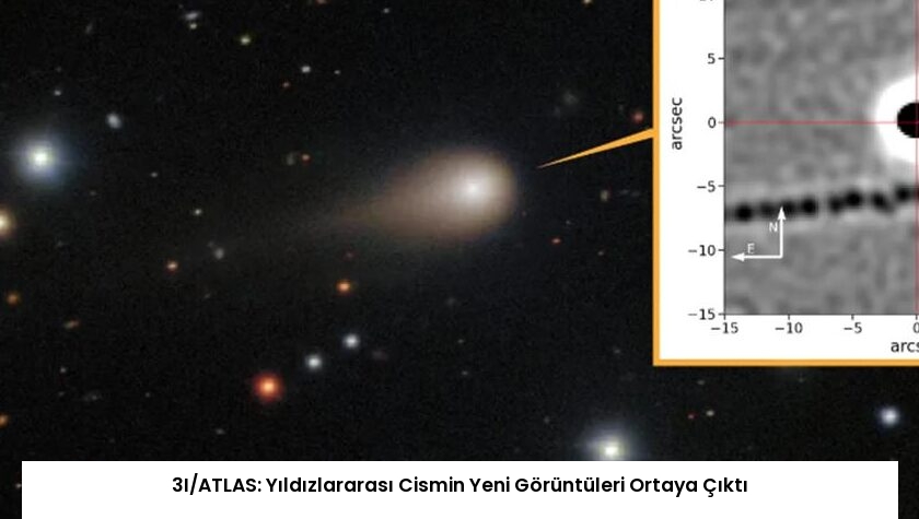 3I/ATLAS: Yıldızlararası Cismin Yeni Görüntüleri Ortaya Çıktı