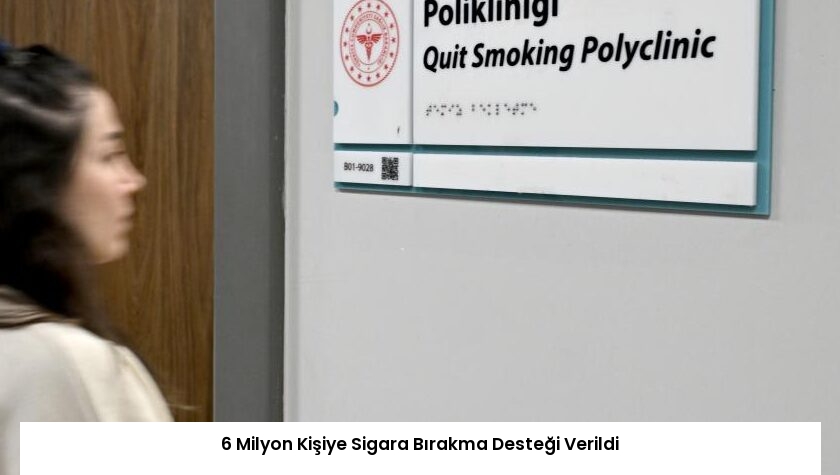 6 Milyon Kişiye Sigara Bırakma Desteği Verildi