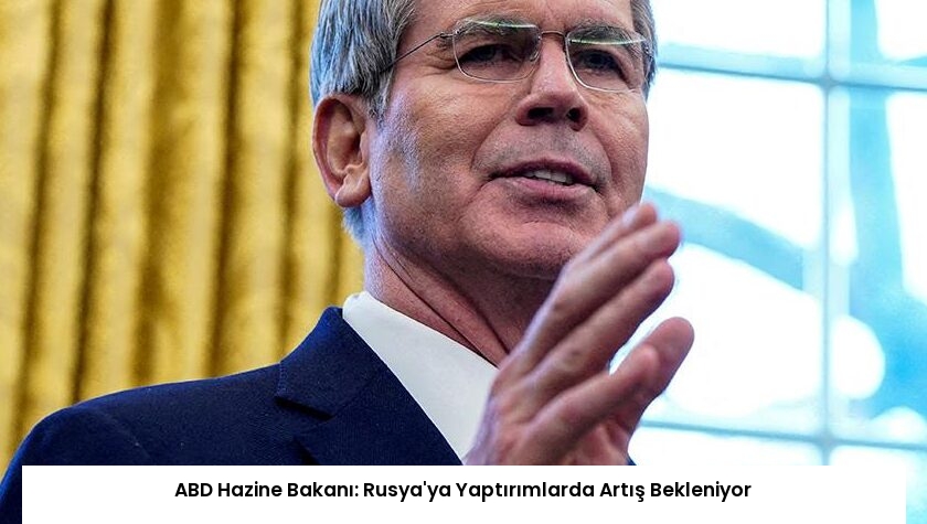ABD Hazine Bakanı: Rusya’ya Yaptırımlarda Artış Bekleniyor