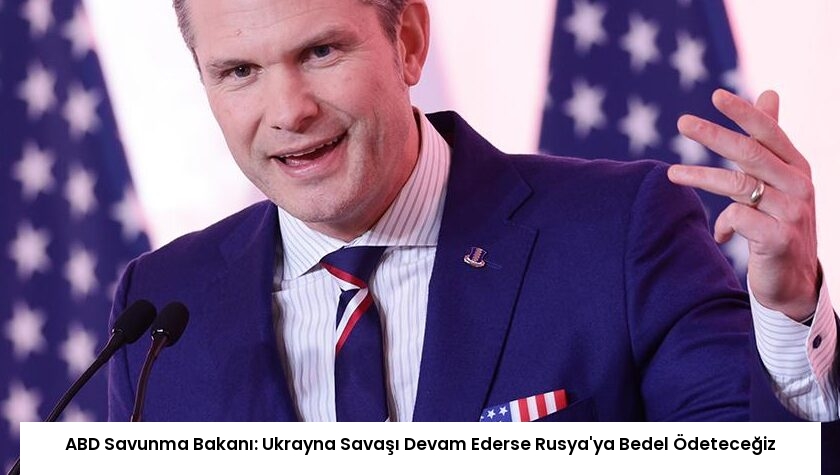 ABD Savunma Bakanı: Ukrayna Savaşı Devam Ederse Rusya’ya Bedel Ödeteceğiz