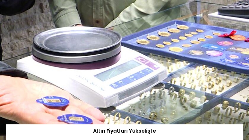 Altın Fiyatları Yükselişte