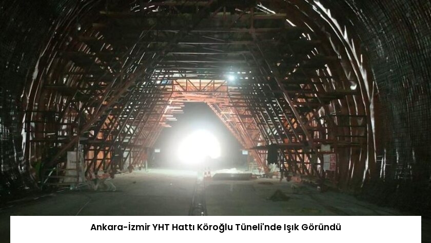 Ankara-İzmir YHT Hattı Köroğlu Tüneli’nde Işık Göründü