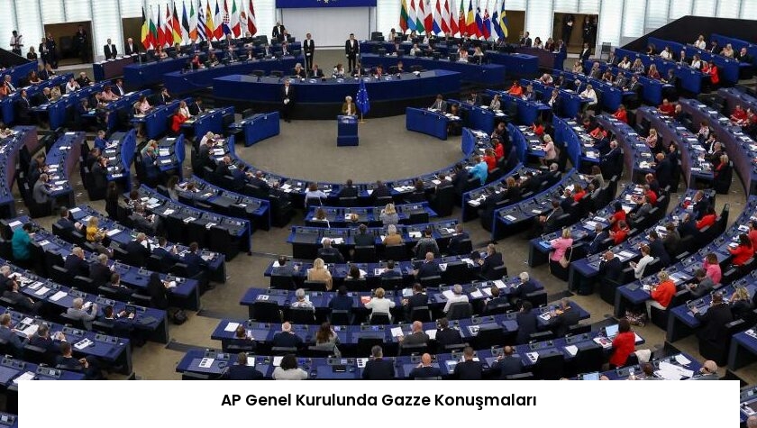 AP Genel Kurulunda Gazze Konuşmaları