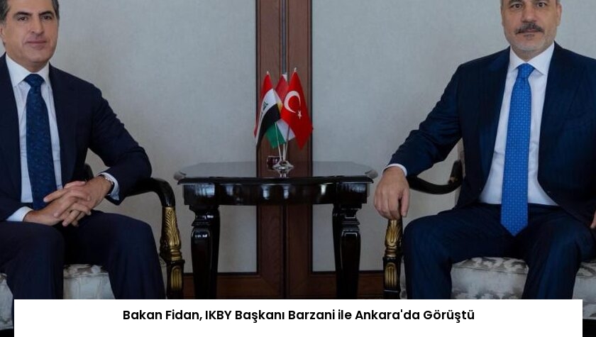 Bakan Fidan, IKBY Başkanı Barzani ile Ankara’da Görüştü