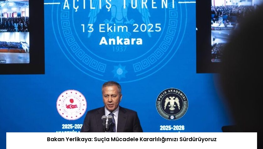 Bakan Yerlikaya: Suçla Mücadele Kararlılığımızı Sürdürüyoruz