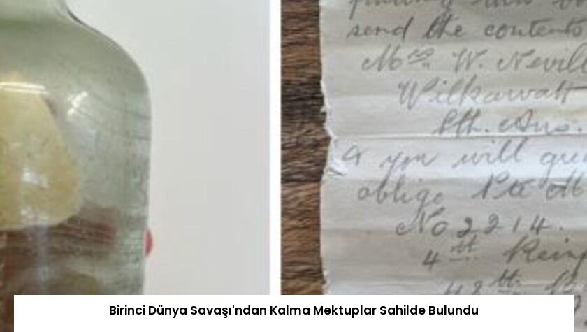 Birinci Dünya Savaşı’ndan Kalma Mektuplar Sahilde Bulundu