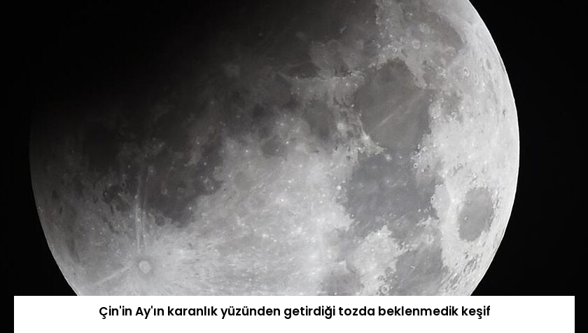 Çin’in Ay’ın karanlık yüzünden getirdiği tozda beklenmedik keşif