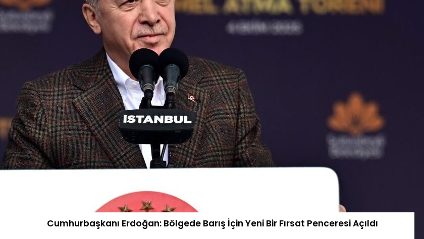 Cumhurbaşkanı Erdoğan: Bölgede Barış İçin Yeni Bir Fırsat Penceresi Açıldı