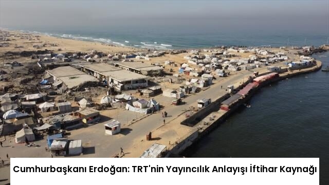 Cumhurbaşkanı Erdoğan: TRT’nin Yayıncılık Anlayışı İftihar Kaynağı
