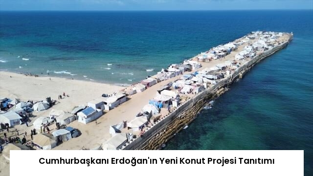 Cumhurbaşkanı Erdoğan’ın Yeni Konut Projesi Tanıtımı