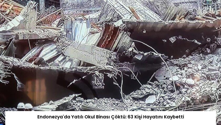 Endonezya’da Yatılı Okul Binası Çöktü: 63 Kişi Hayatını Kaybetti