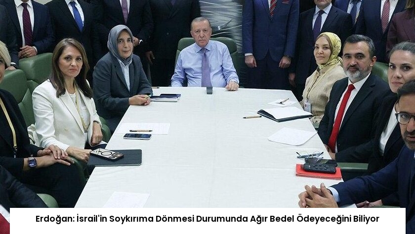 Erdoğan: İsrail’in Soykırıma Dönmesi Durumunda Ağır Bedel Ödeyeceğini Biliyor